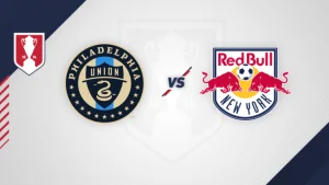 US Open Cup – Philadelphia Union vs NY Red Bulls: Betting Preview & Expert Predictions